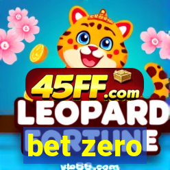 bet zero